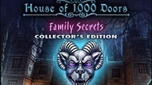 House of 1000 Doors: Family Secrets Collector&#039;s Edition