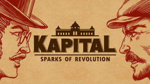 Kapital: Sparks of Revolution