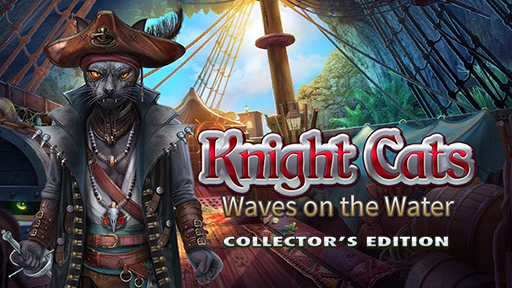 Knight Cats: Waves on the Water Collector&#039;s Edition