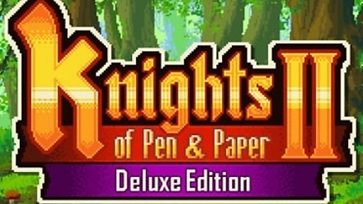 Knights of Pen and Paper 2: Deluxiest Edition