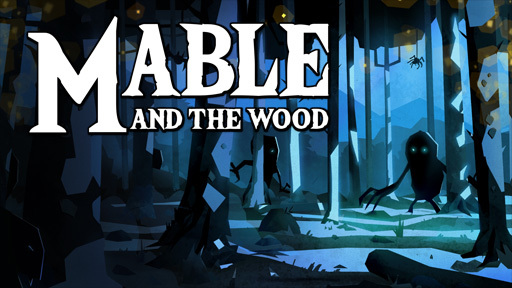 Mable &amp; The Wood