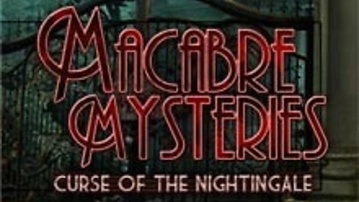 Macabre Mysteries: Curse of the Nightingale Collector's Edition