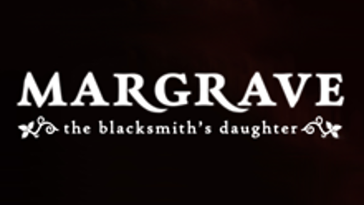 Margrave: The Blacksmith's Daughter