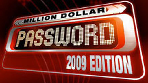 Million Dollar Password 2009 Edition