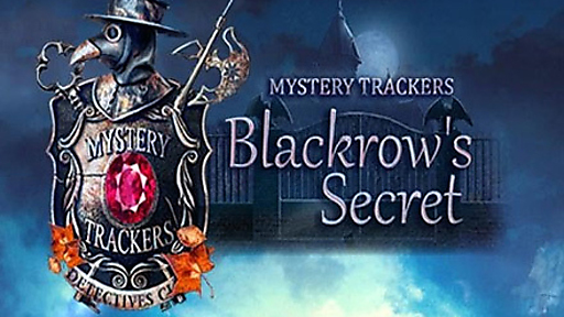 Mystery Trackers: Blackrow&#039;s Secret