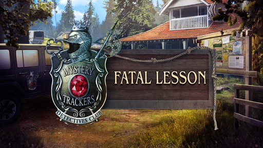 Mystery Trackers: Fatal Lesson