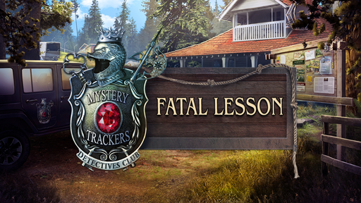 Mystery Trackers: Fatal Lesson