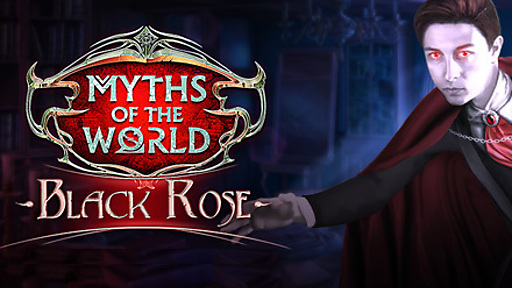 Myths of the World: Black Rose