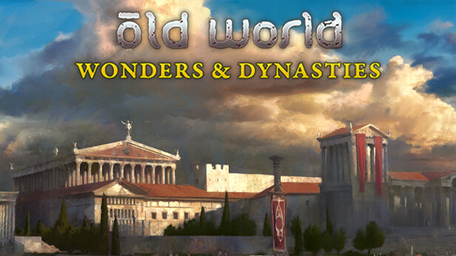 Old World - Wonders and Dynasties