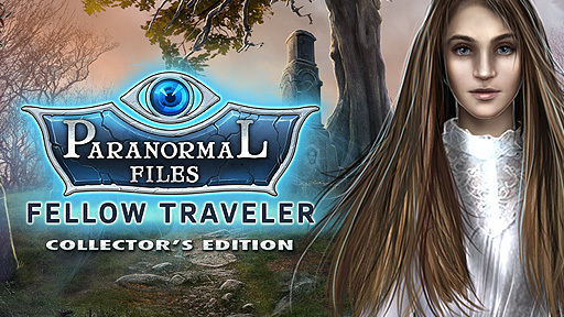 Paranormal Files: Fellow Traveler Collector&#039;s Edition