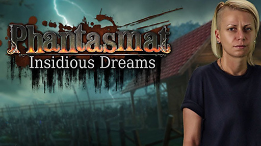 Phantasmat: Insidious Dreams