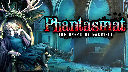 Phantasmat: The Dread of Oakville