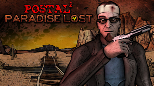 POSTAL 2: Paradise Lost