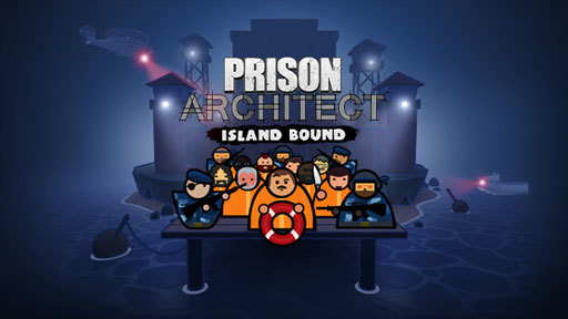 Prison Architect - Island Bound