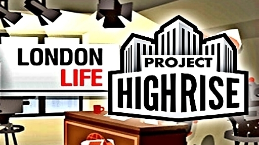 Project Highrise: London Life