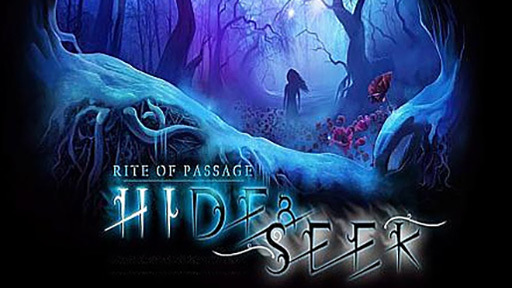 Rite of Passage: Hide and Seek