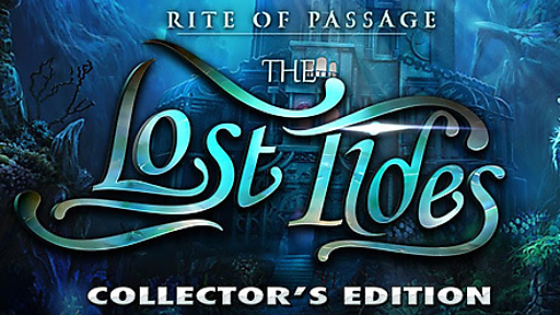 Rite of Passage: The Lost Tides Collector's Edition