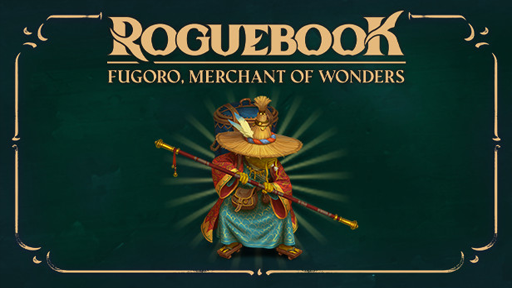 Roguebook - Fugoro, Merchant of Wonders