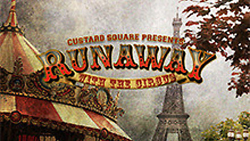 Runaway With The Circus