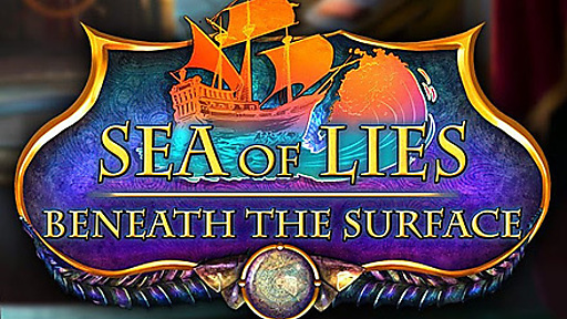 Sea of Lies: Beneath the Surface