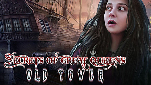 Secrets of Great Queens: Old Tower