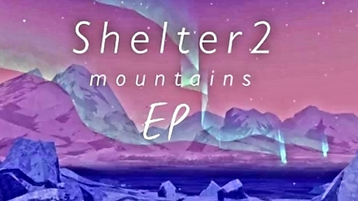 Shelter 2 Mountains EP