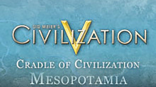 Sid Meier&#039;s Civilization V: Cradle of Civilization - Mesopotamia