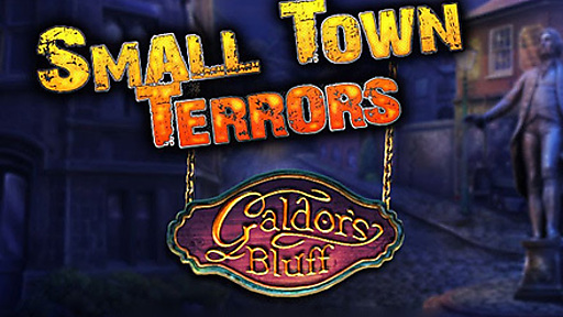 Small Town Terrors: Galdor&#039;s Bluff