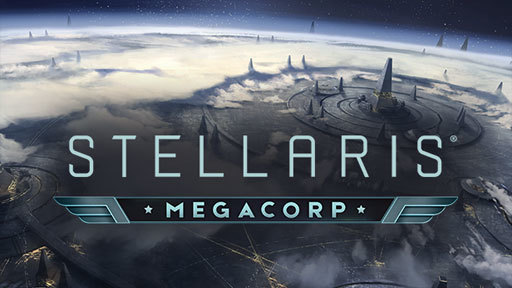 Stellaris: MegaCorp