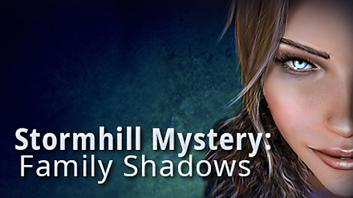 Stormhill Mystery: Family Shadows