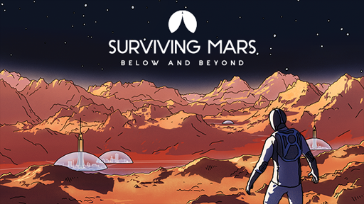 Surviving Mars: Below and Beyond