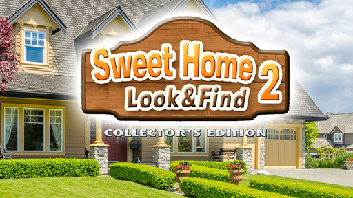 Sweet Home: Look and Find 2 Collector&#039;s Edition