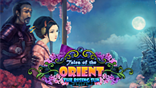 Tales of the Orient: The Rising Sun