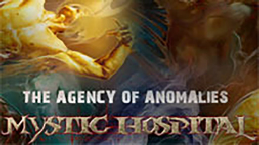 The Agency of Anomalies: Mystic Hospital Collector&#039;s Edition