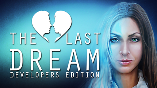 The Last Dream: Developer's Edition