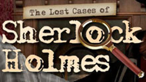 The Lost Cases of Sherlock Holmes