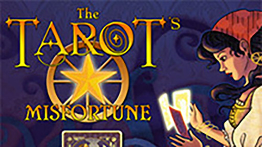 The Tarot&#039;s Misfortune