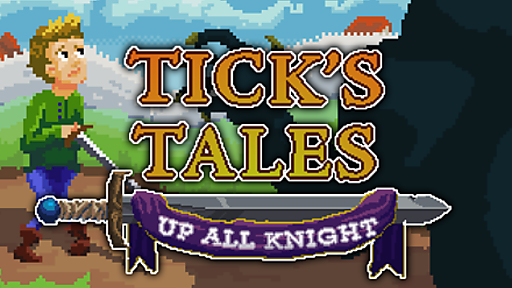Tick's Tales: Up All Knight
