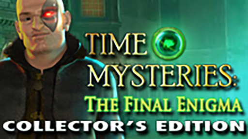 Time Mysteries: The Final Enigma Collector&#039;s Edition