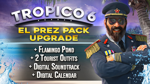 Tropico 6 - El Prez Edition Upgrade