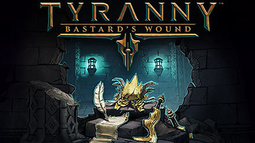 Tyranny - Bastard&#039;s Wound