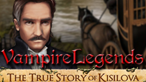 Vampire Legends: The True Story of Kisilova