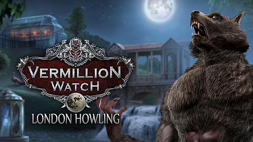 Vermillion Watch: London Howling
