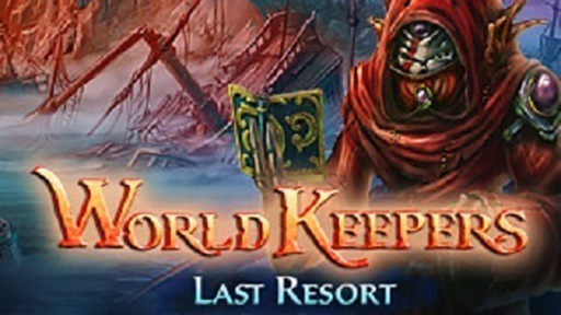 World Keepers: Last Resort