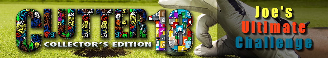 Clutter 18: Joe's Ultimate Challenge CE