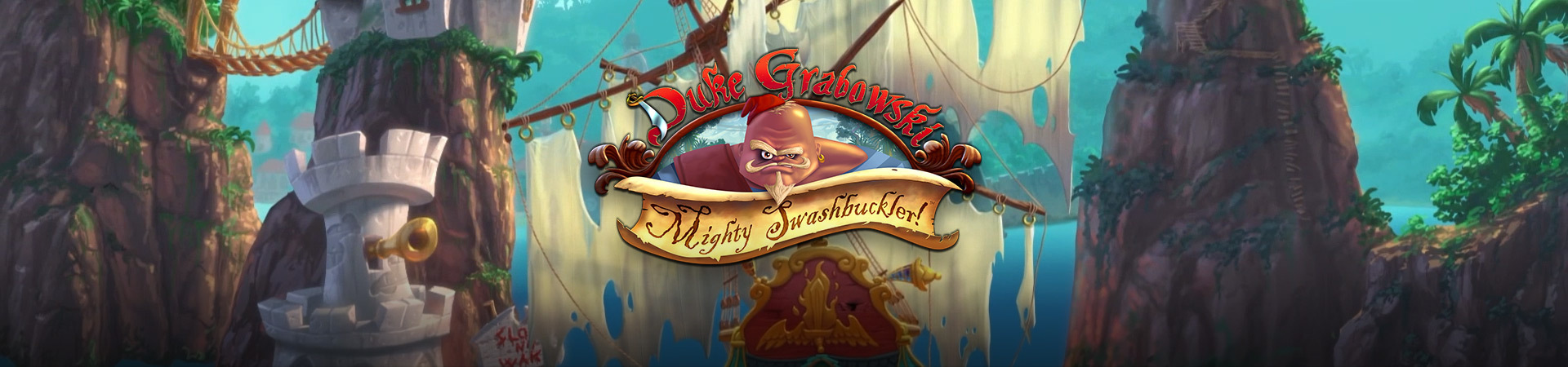 Duke Grabowski: Mighty Swashbuckler - A new classic point-and-click adventure awaits!