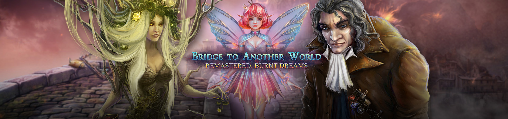 Bridge to Another World Remastered: Burnt Dreams CE - Now available